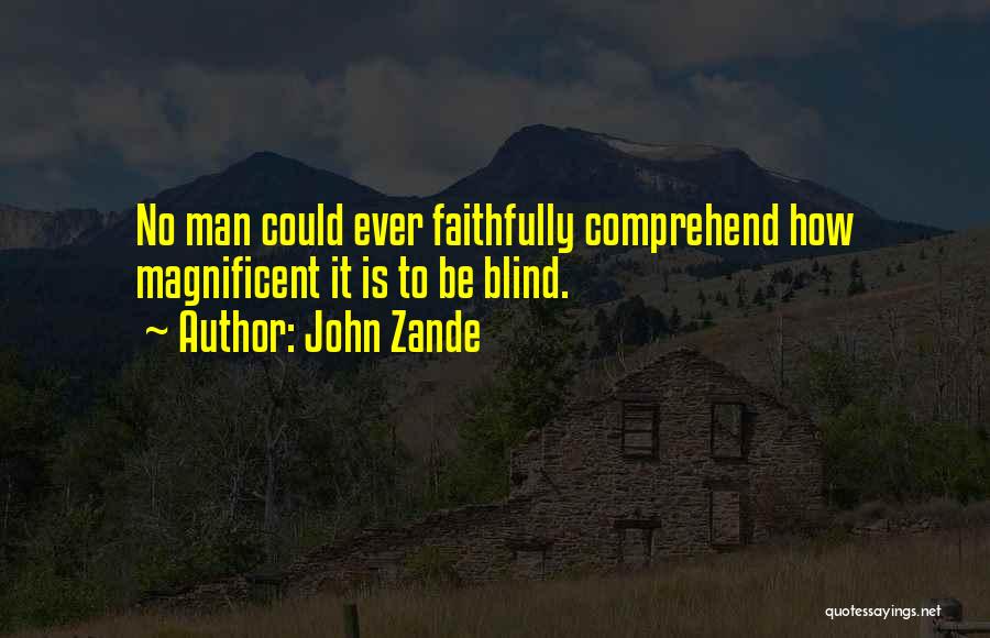 John Zande Quotes 394941