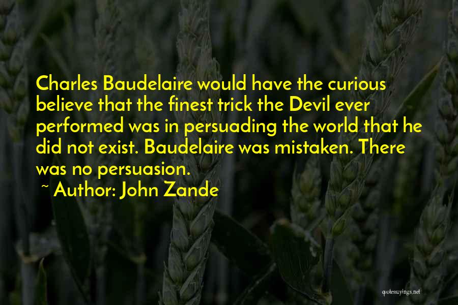 John Zande Quotes 409813