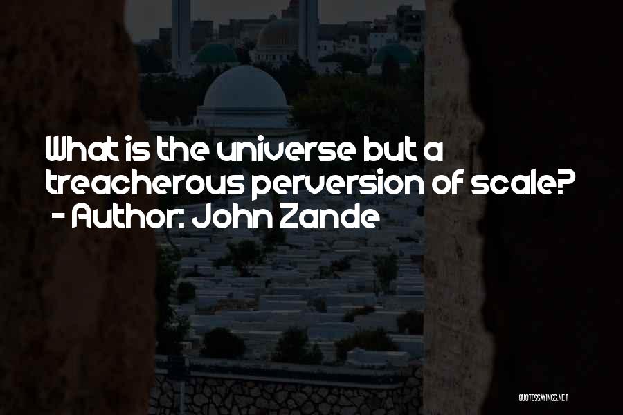 John Zande Quotes 568130