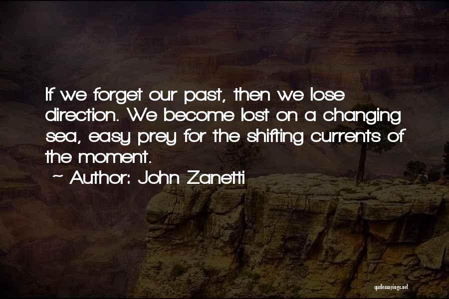 John Zanetti Quotes 1576301