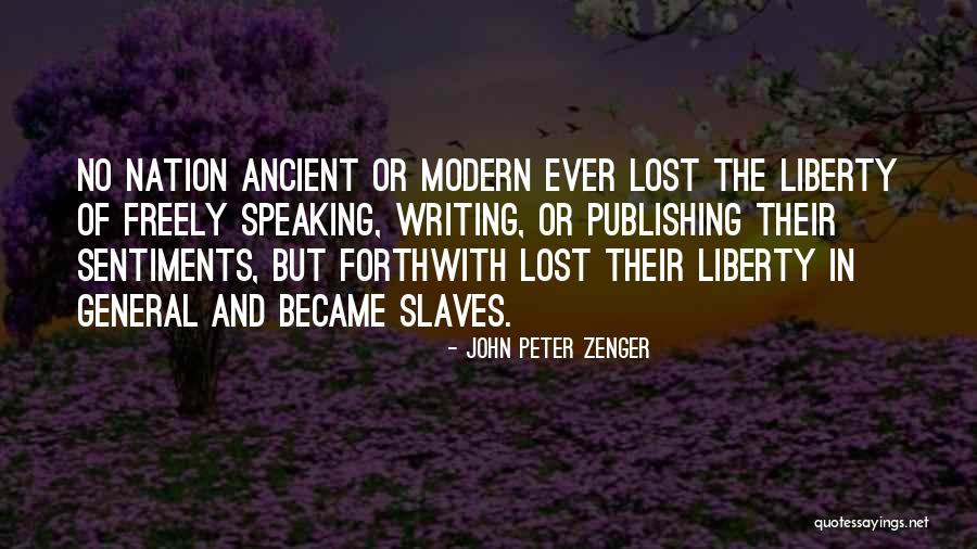 John Zenger Quotes By John Peter Zenger John Zenger Quotes By John Peter Zenger