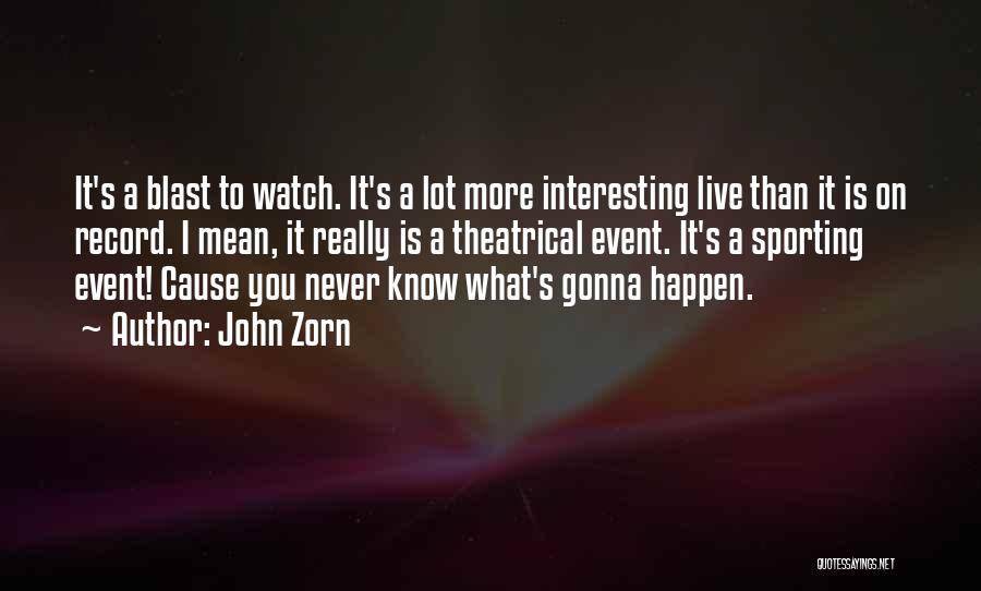 John Zorn Quotes 1499466