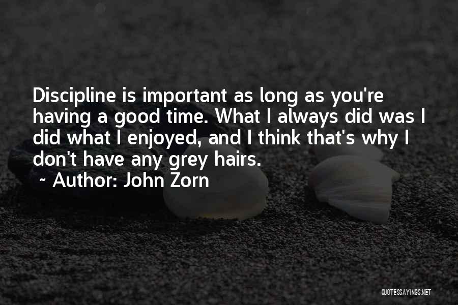 John Zorn Quotes 1743994