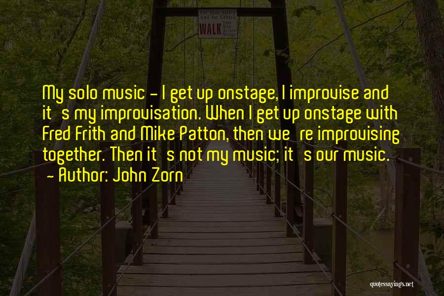 John Zorn Quotes 219493