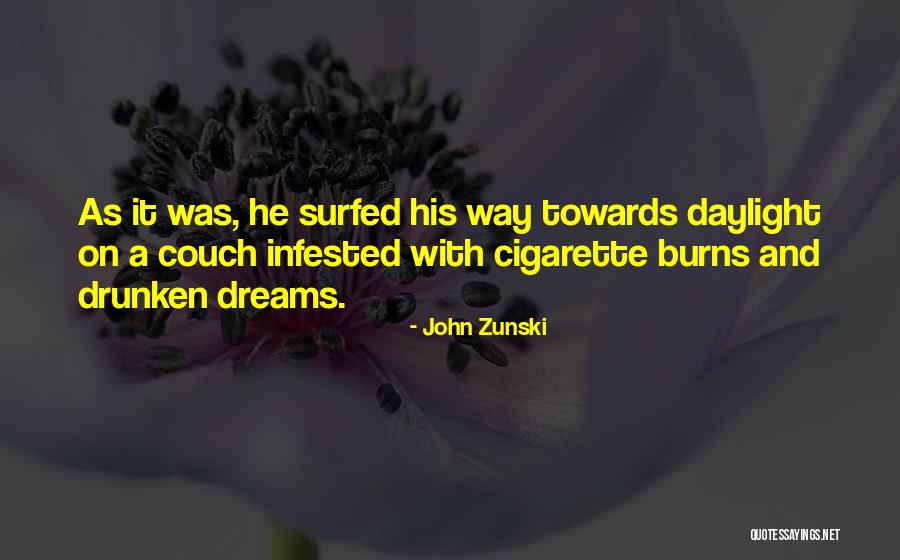 John Zunski Quotes 163556