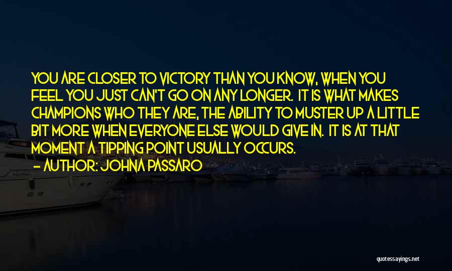 JohnA Passaro Quotes 248808