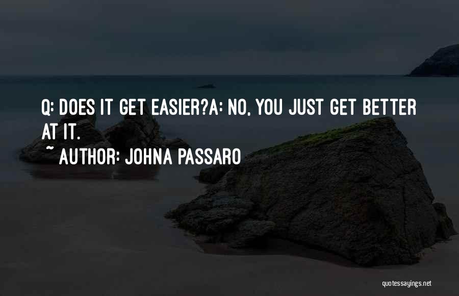 JohnA Passaro Quotes 958091