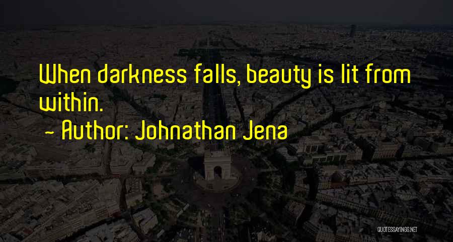 Johnathan Jena Quotes 1691504