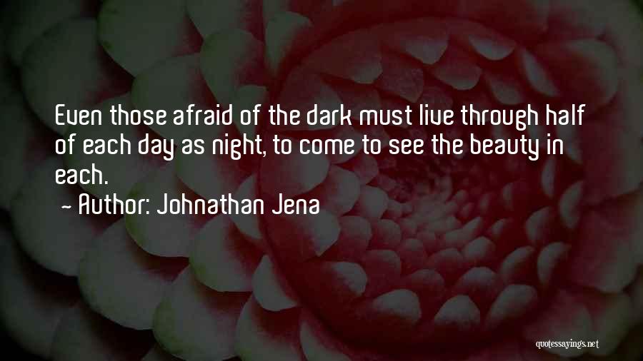 Johnathan Jena Quotes 2033841
