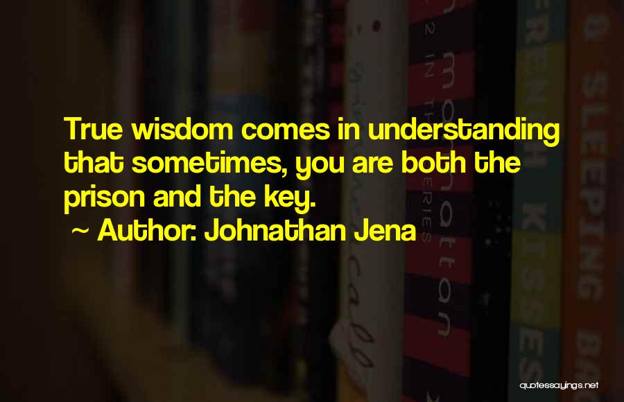 Johnathan Jena Quotes 988322