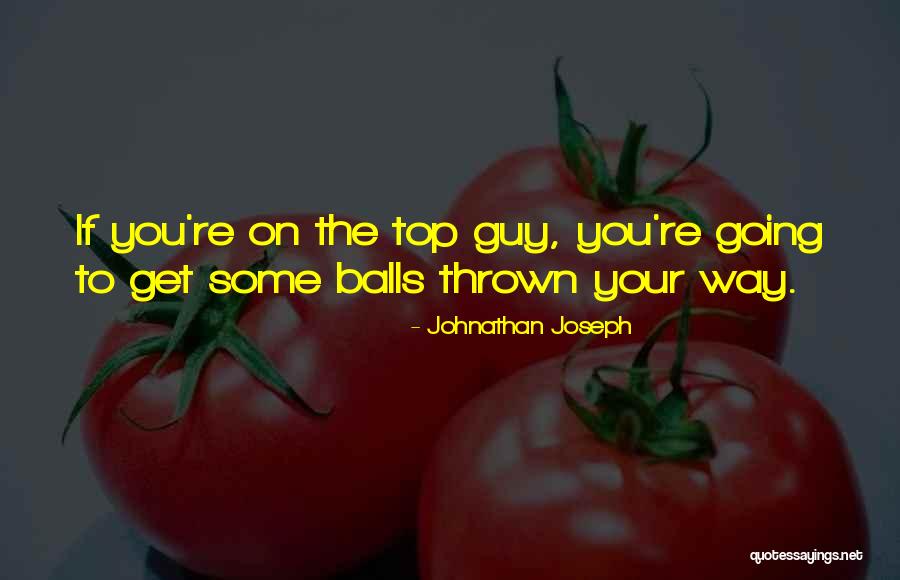 Johnathan Joseph Quotes 1025661 Johnathan Joseph Quotes 1025661