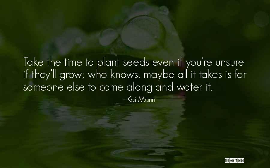 Johnelle Dresser Quotes By Kai Mann Johnelle Dresser Quotes By Kai Mann