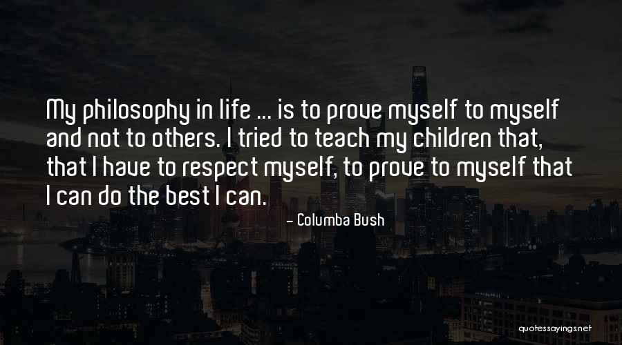 Johnisha Smith Quotes By Columba Bush Johnisha Smith Quotes By Columba Bush