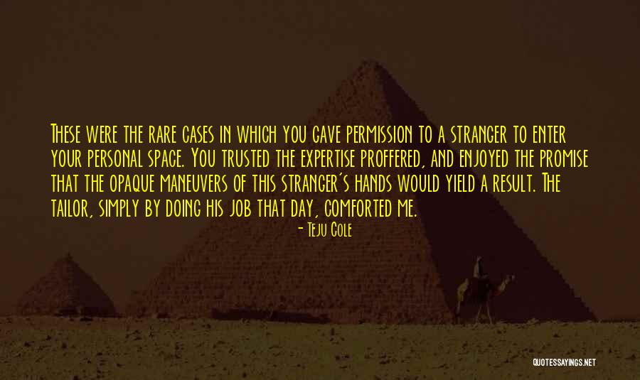 Johnnesha Quotes By Teju Cole Johnnesha Quotes By Teju Cole
