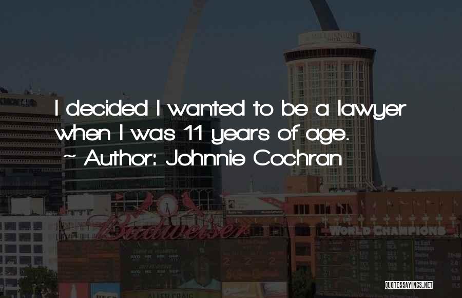 Johnnie Cochran Quotes 525259