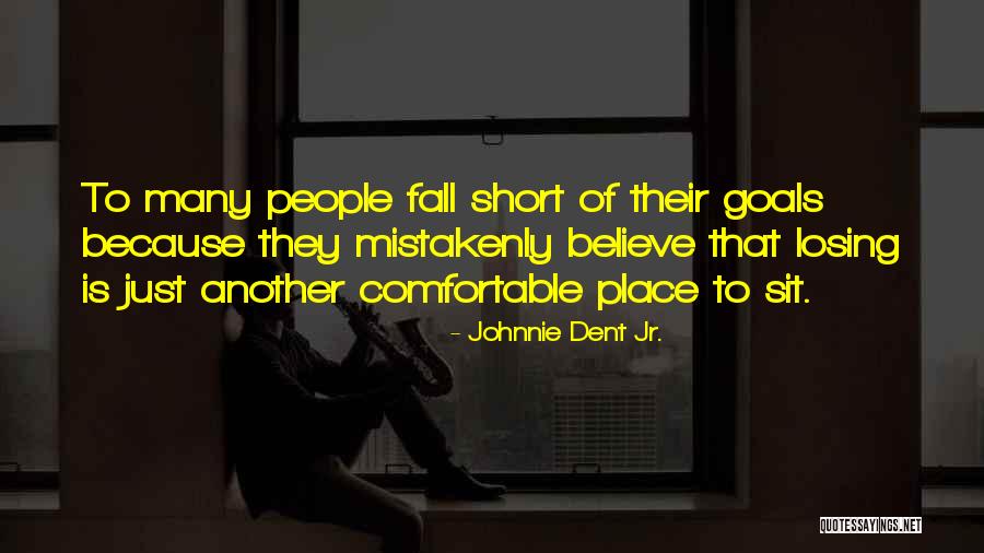 Johnnie Dent Jr. Quotes 1024665