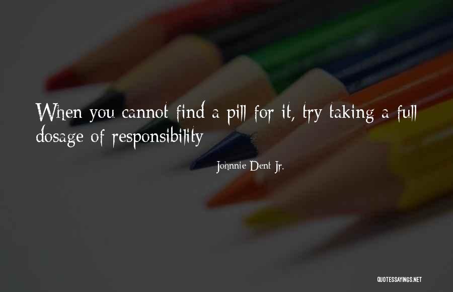 Johnnie Dent Jr. Quotes 1193016 Johnnie Dent Jr. Quotes 1193016