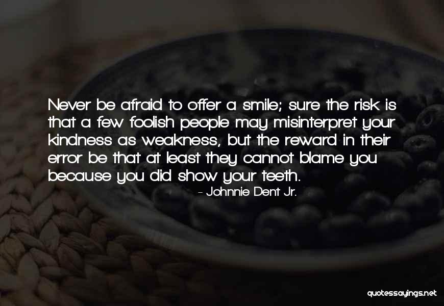 Johnnie Dent Jr. Quotes 1285068