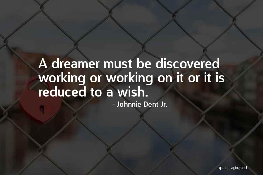 Johnnie Dent Jr. Quotes 1511096 Johnnie Dent Jr. Quotes 1511096