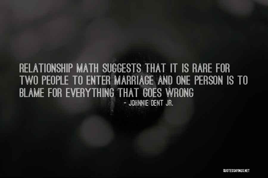 Johnnie Dent Jr. Quotes 1583996 Johnnie Dent Jr. Quotes 1583996