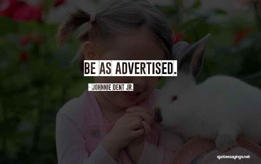 Johnnie Dent Jr. Quotes 173386 Johnnie Dent Jr. Quotes 173386