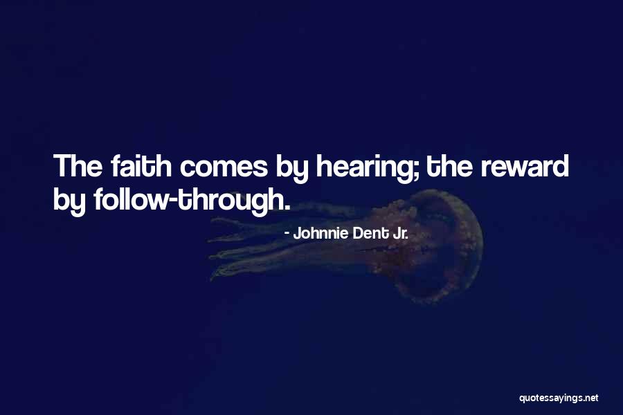 Johnnie Dent Jr. Quotes 2090566 Johnnie Dent Jr. Quotes 2090566