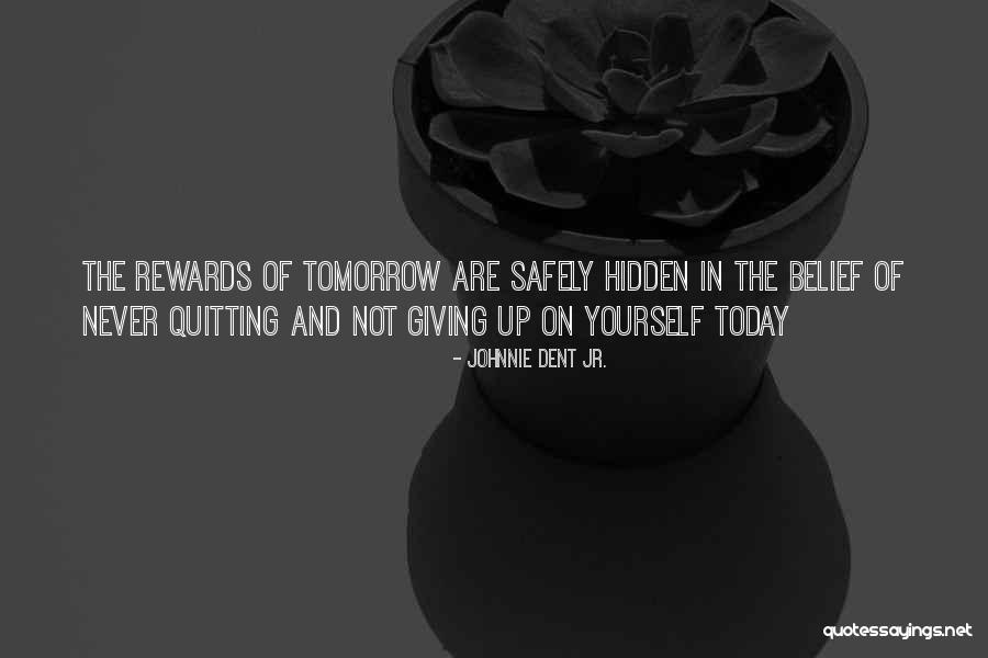 Johnnie Dent Jr. Quotes 2116452 Johnnie Dent Jr. Quotes 2116452