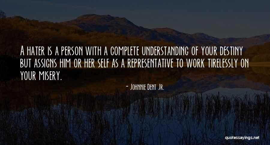 Johnnie Dent Jr. Quotes 2180794 Johnnie Dent Jr. Quotes 2180794