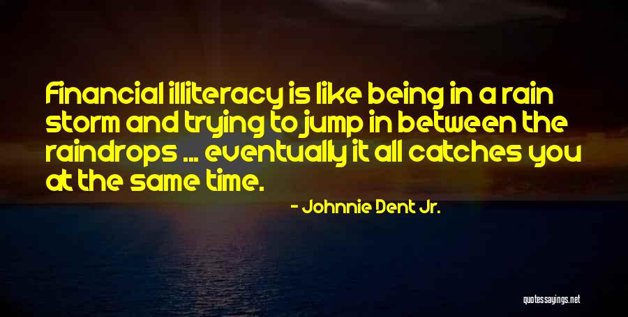 Johnnie Dent Jr. Quotes 2191847 Johnnie Dent Jr. Quotes 2191847