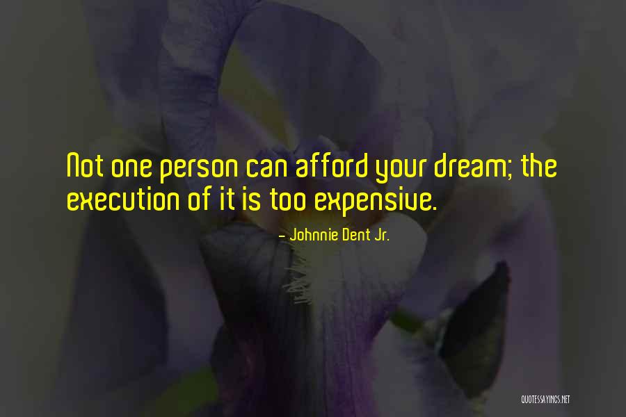 Johnnie Dent Jr. Quotes 682749 Johnnie Dent Jr. Quotes 682749