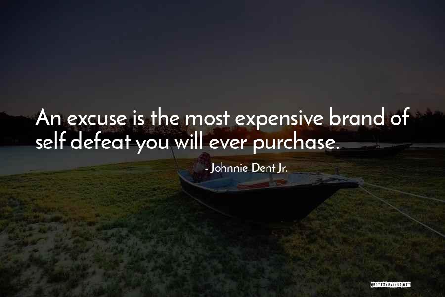 Johnnie Dent Jr. Quotes 701124 Johnnie Dent Jr. Quotes 701124