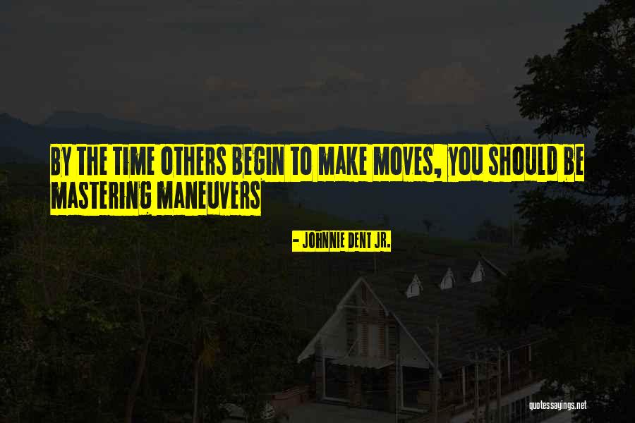 Johnnie Dent Jr. Quotes 983293 Johnnie Dent Jr. Quotes 983293