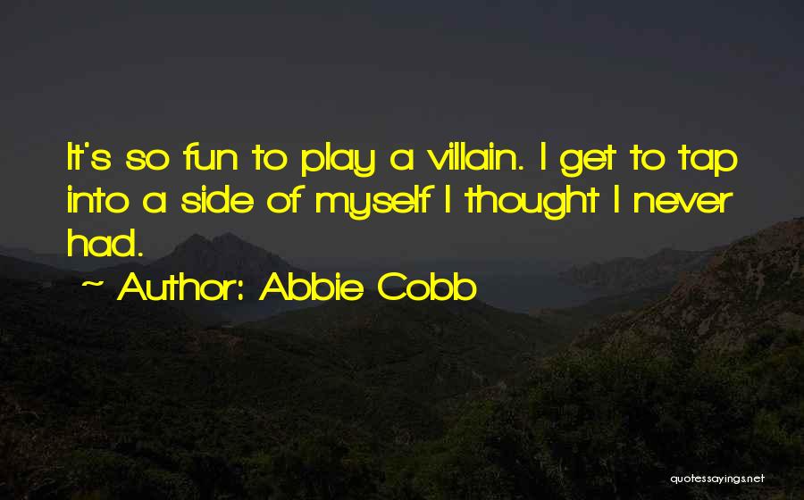 Johnnie Jackson Quotes By Abbie Cobb