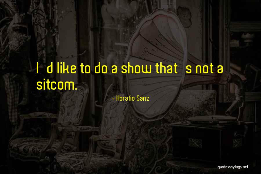 Johnnie Lacy Quotes By Horatio Sanz
