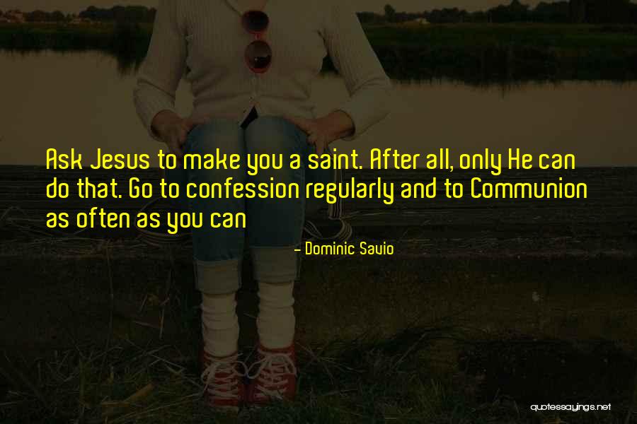 Johnnies Char Broil Quotes By Dominic Savio Johnnies Char Broil Quotes By Dominic Savio