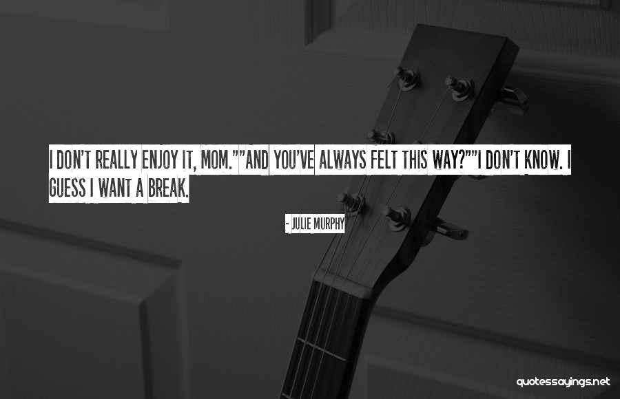 Johnno Top Quotes By Julie Murphy Johnno Top Quotes By Julie Murphy