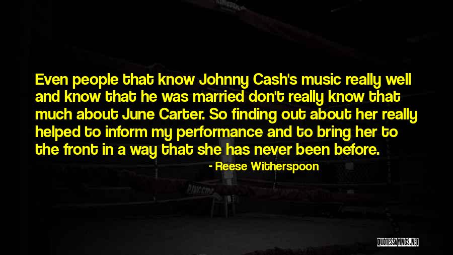 Johnny And June Quotes By Reese Witherspoon Johnny And June Quotes By Reese Witherspoon