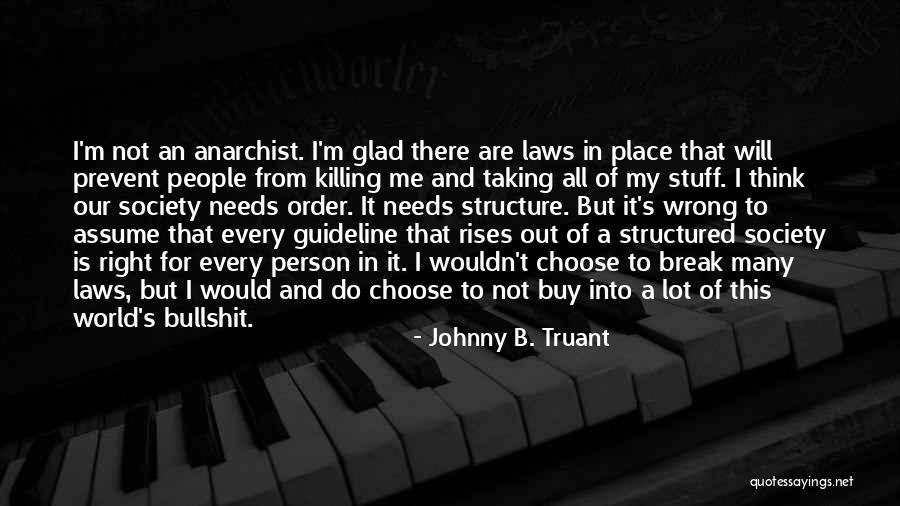 Johnny B. Truant Quotes 2000205