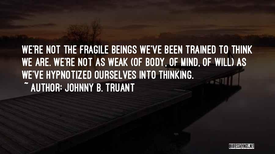 Johnny B. Truant Quotes 2084523