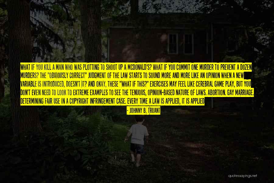 Johnny B. Truant Quotes 740466 Johnny B. Truant Quotes 740466