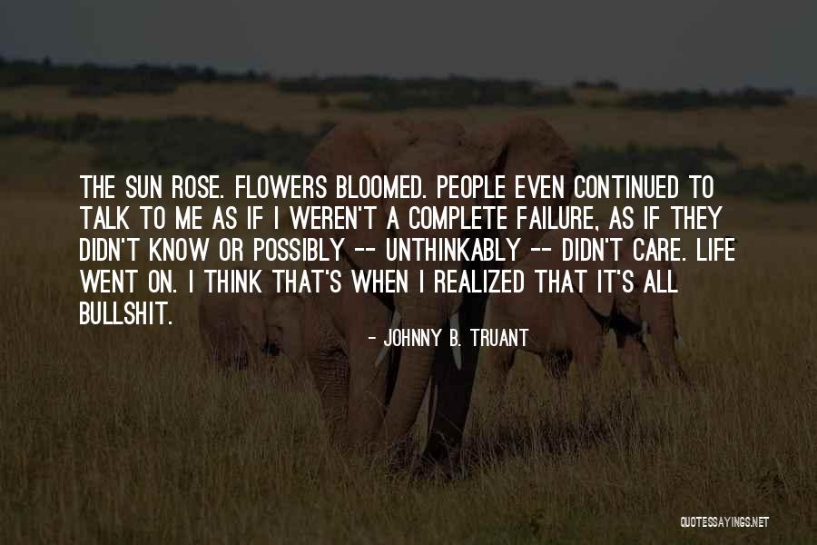 Johnny B. Truant Quotes 742913 Johnny B. Truant Quotes 742913