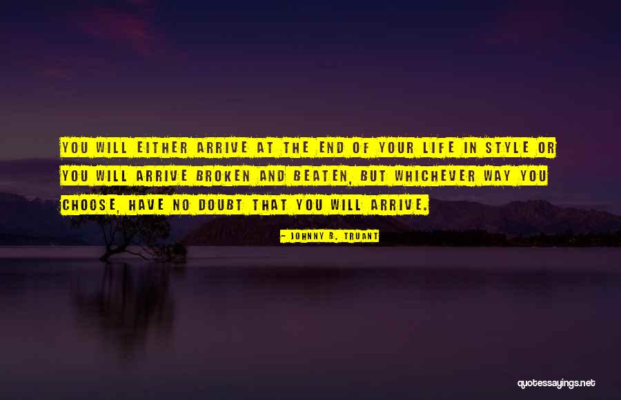 Johnny B. Truant Quotes 822696 Johnny B. Truant Quotes 822696