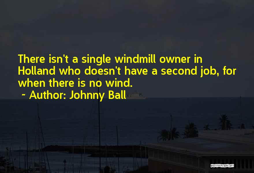 Johnny Ball Quotes 2087321