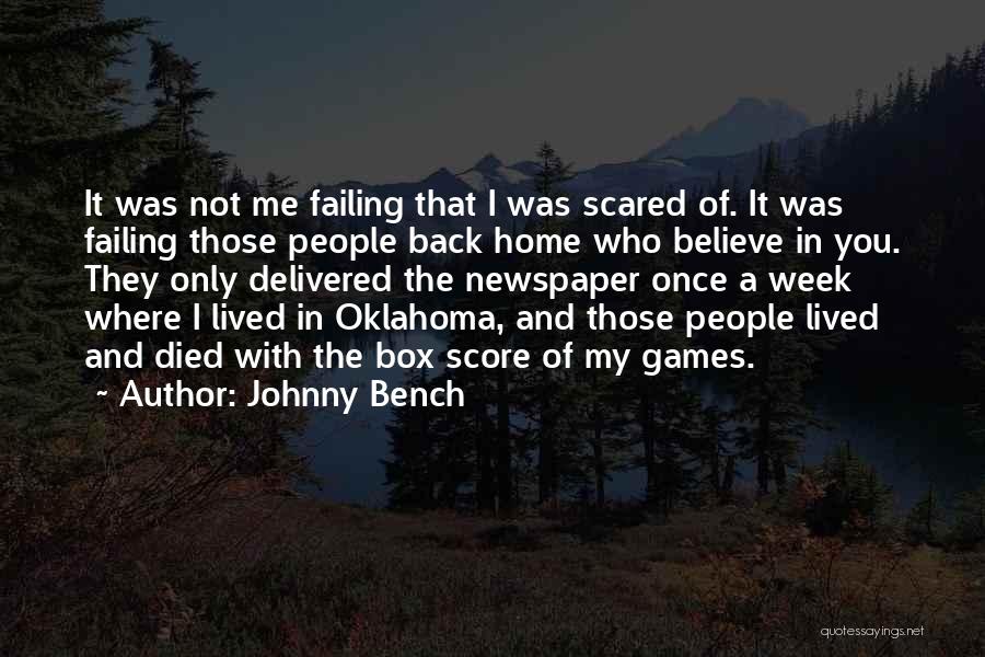 Johnny Bench Quotes 1182056