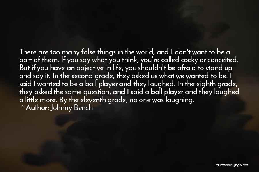 Johnny Bench Quotes 754934