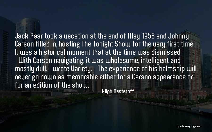 Johnny Carson Tonight Show Quotes By Kliph Nesteroff Johnny Carson Tonight Show Quotes By Kliph Nesteroff