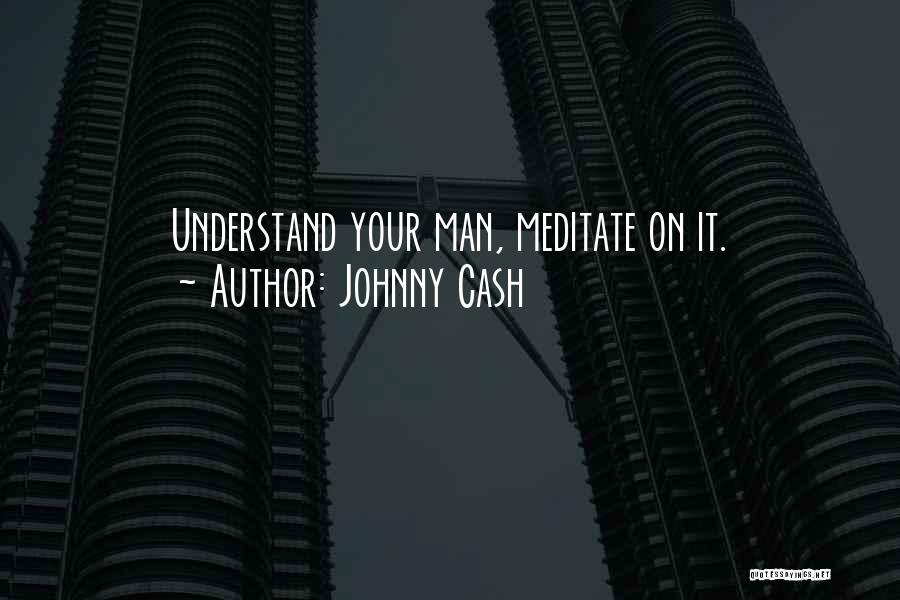 Johnny Cash Quotes 1167510