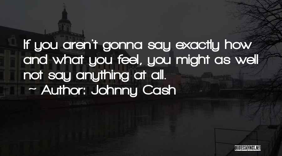 Johnny Cash Quotes 846698