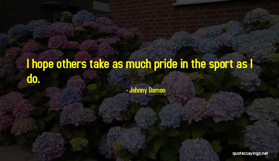 Johnny Damon Quotes 1644699 Johnny Damon Quotes 1644699