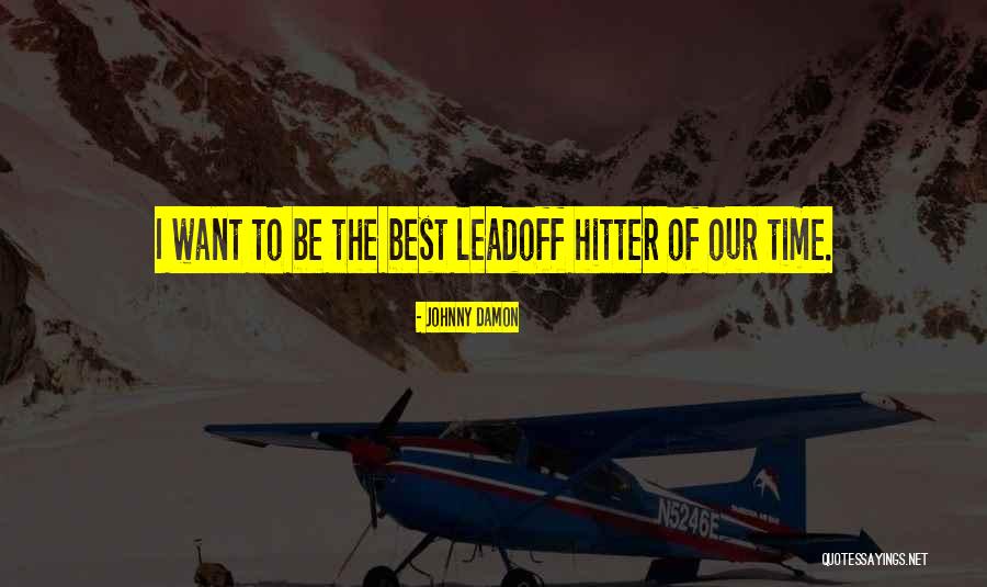 Johnny Damon Quotes 1689365 Johnny Damon Quotes 1689365